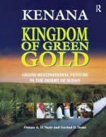 Kenana Kingdom of Green Gold
