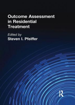 Outcome Assessment in Residential Treatment