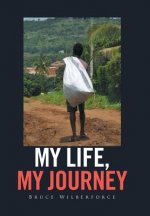 My Life, My Journey