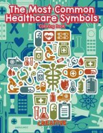 Most Common Healthcare Symbols Coloring Book