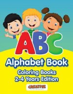 ABC Alphabet Book - Coloring Books 2-4 Years Edition