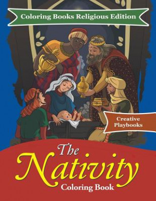Nativity Coloring Book - Coloring Books Religious Edition