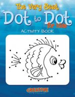 Best Dot to Dot Games for Little Children Activity Book