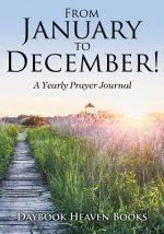 From January to December! a Yearly Prayer Journal