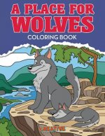 Place for Wolves Coloring Book