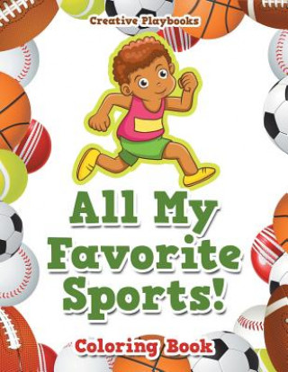 All My Favorite Sports! Coloring Book