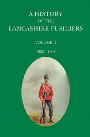 History of the Lancashire Fusiliers