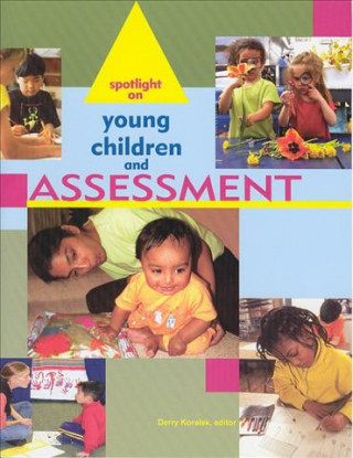 Spotlight on Young Children and Assessment