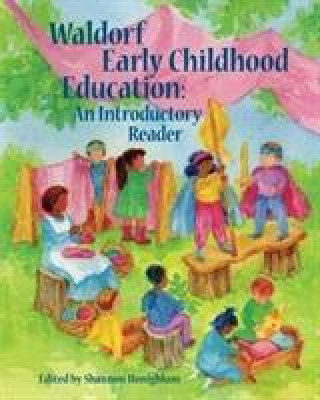 Waldorf Early Childhood Education