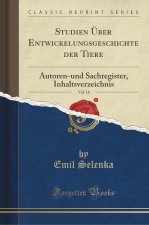 Studien Über Entwickelungsgeschichte der Tiere, Vol. 16