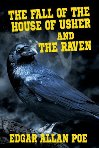 Fall of the House of Usher and the Raven