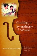 Crafting a Symphony in Wood