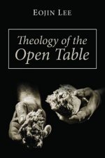 Theology of the Open Table