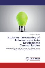Exploring the Meaning of Entrepreneurship in Development Communication