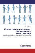 Semantika i sintaxis posessivnyh konstrukcij