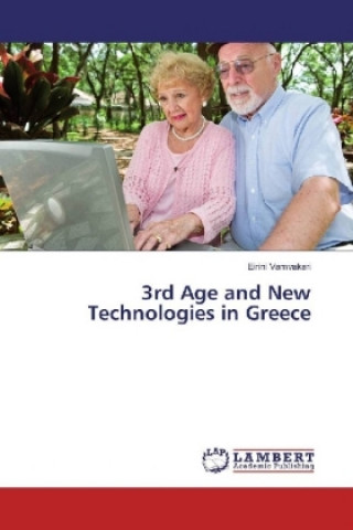 3rd Age and New Technologies in Greece