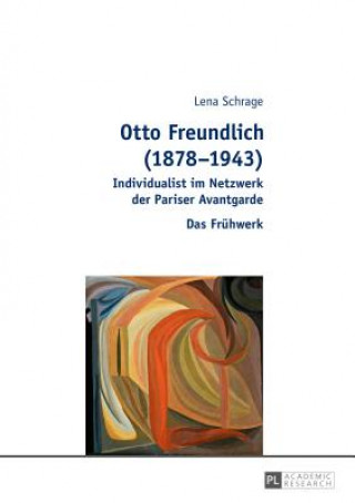Otto Freundlich (1878-1943)