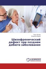 Shizofrenicheskij defekt pri pozdnem debjute zabolevaniya
