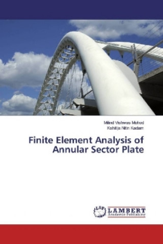 Finite Element Analysis of Annular Sector Plate