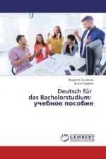 Deutsch für das Bachelorstudium: uchebnoe posobie