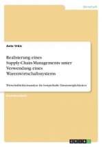 Realisierung eines Supply-Chain-Managements unter Verwendung eines Warenwirtschaftssystems