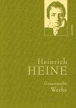 Heinrich Heine - Gesammelte Werke (Iris®-LEINEN-Ausgabe)