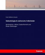 Siebenburgisch-sachsische Volkslieder
