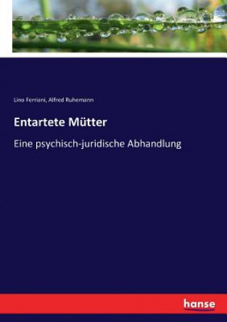 Entartete Mutter