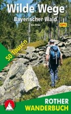 Wilde Wege Bayerischer Wald