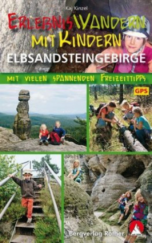 ErlebnisWandern mit Kindern Elbsandsteingebirge