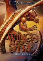 Wings of Fire - Die letzte Königin