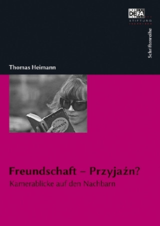 Freundschaft - Przyjazn?