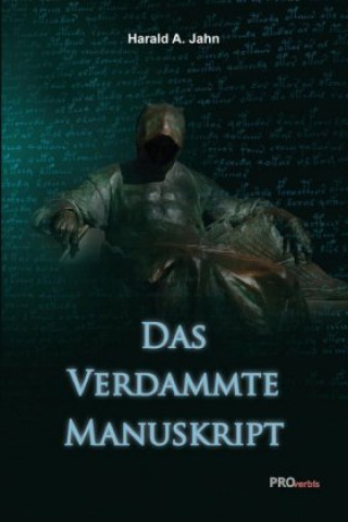 Das verdammte Manuskript