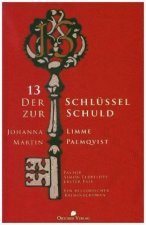 13 - Der Schlüssel zur Schuld
