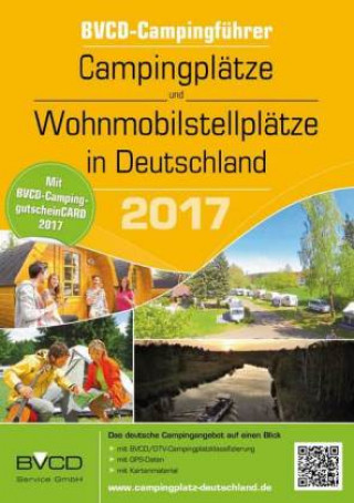 Campingplätze und Wohnmobilstellplätze in Deutschland 2017
