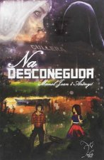 NA DESCONEGUDA