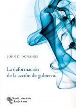 La deformación de la acción de gobierno