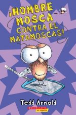?Hombre Mosca Contra El Matamoscas! (Fly Guy vs. the Flyswatter!): Volume 10