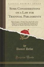 Some Considerations on a Law for Triennial Parliaments