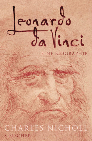 Nicholl, C: Leonardo da Vinci