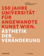 150 Jahre Universitat fur angewandte Kunst Wien