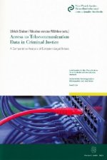 Access to Telecommunication Data in Criminal Justice