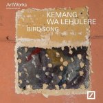 Kemang Wa Lehulere. Bird Song