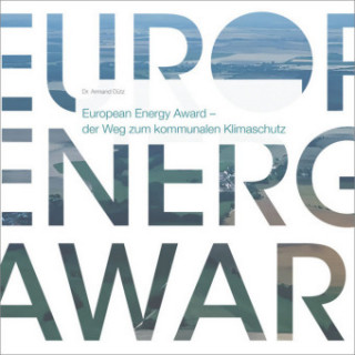 European Energy Award - der Weg zum kommunalen Klimaschutz.