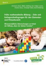 Frühe mathematische Bildung - Ziele und Gelingensbedingungen für den Elementar- und Primarbereich