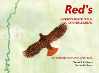 Red's Unerreichbarer Traum - Impossible Dream