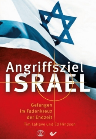 Angriffsziel Israel