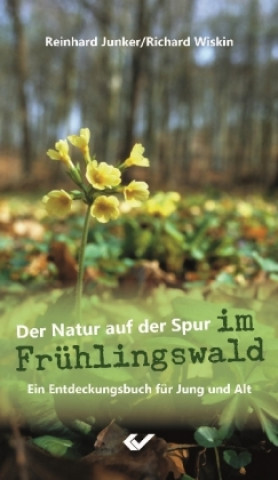 Der Natur auf der Spur im Frühlingswald