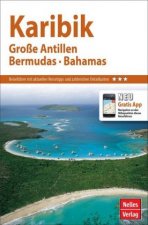 Nelles Guide Karibik: Große Antillen, Bermuda, Bahamas