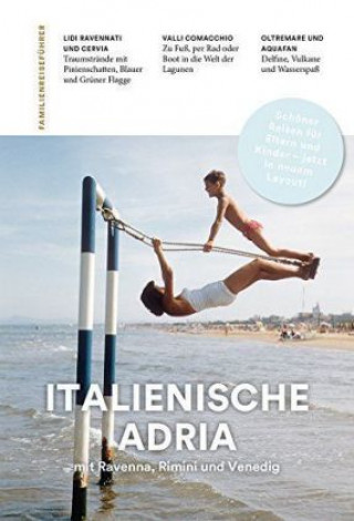 Familienreiseführer Italienische Adria